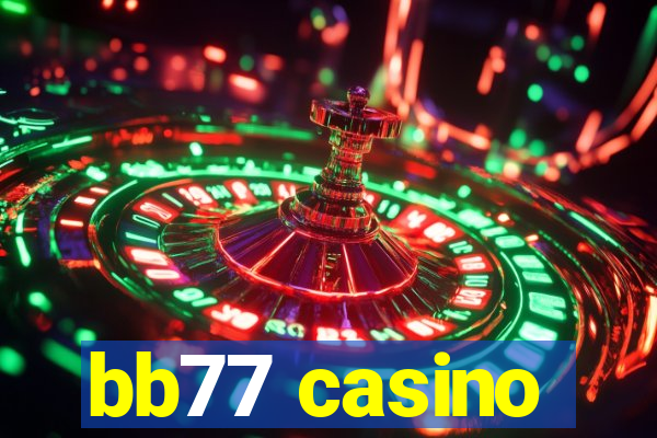 bb77 casino
